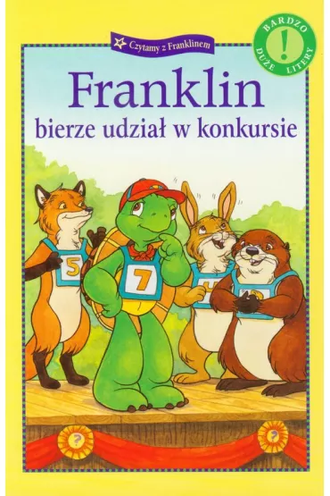 Franklin bierze udzia� w konkursie - Paulette Bourgeois, Brenda Clark