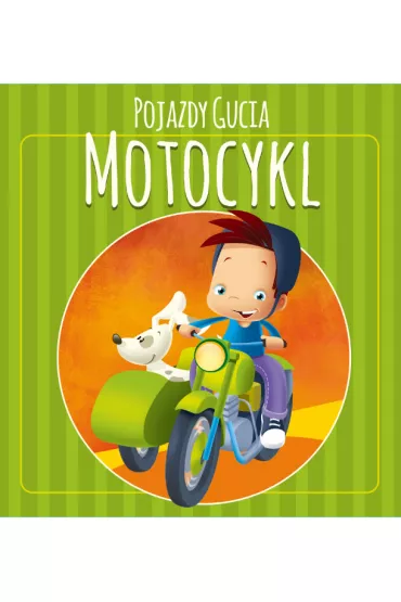 Pojazdy Gucia. Motocykl - Urszula Koz�owska