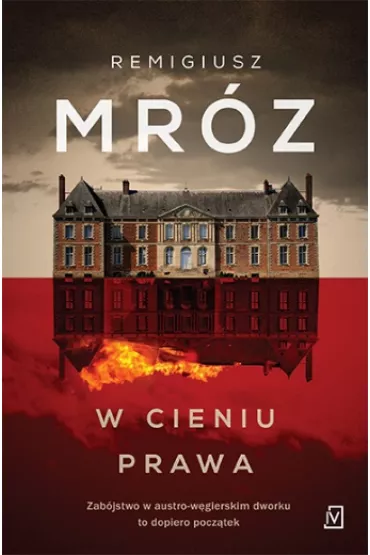 W cieniu prawa (pocket) - Remigiusz Mr�z