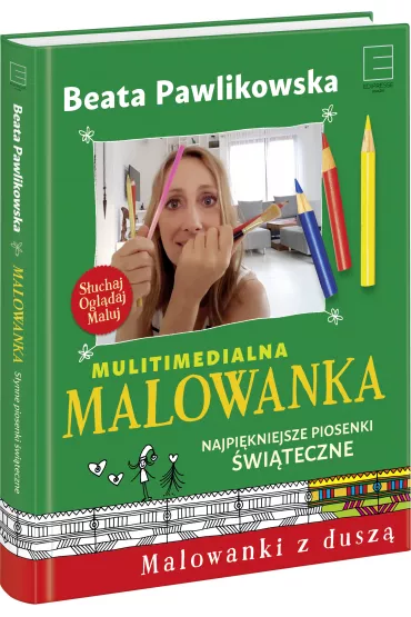 Multimedialna malowanka. Najpi�kniejsze piosenki �wi�teczne - Beata Pawlikowska
