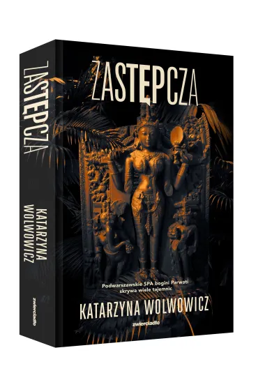 Zast�pcza. Komisarz Tymon Hanter. Tom 2 - Katarzyna  Wolwowicz