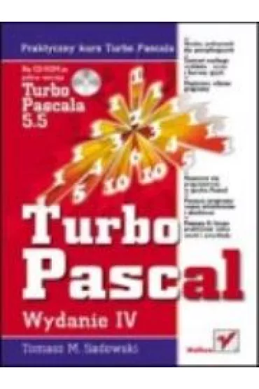 Praktyczny kurs Turbo Pascala w.4 - Tomasz Sadowski