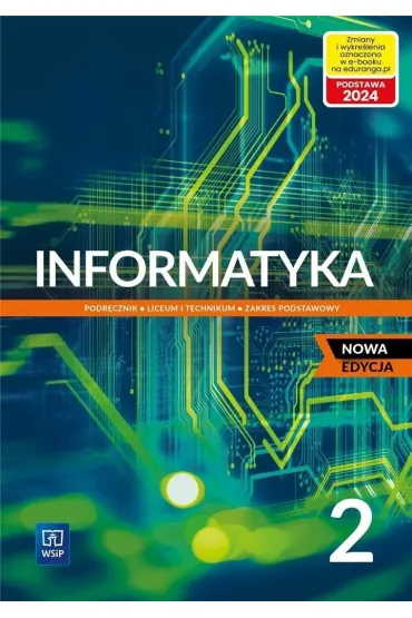 Informatyka 2. Podr�cznik do liceum i technikum. Zakres podstawowy. Nowa edycja - Katarzyna Ol�dzka, Wanda Jochemczyk