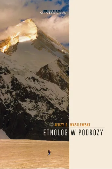 Etnolog w podr�y - Jerzy S. Wasilewski