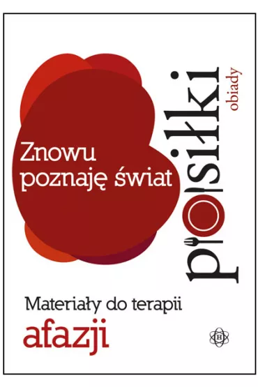Znowu poznaj� �wiat. Posi�ki. Obiady - Magdalena Hinz