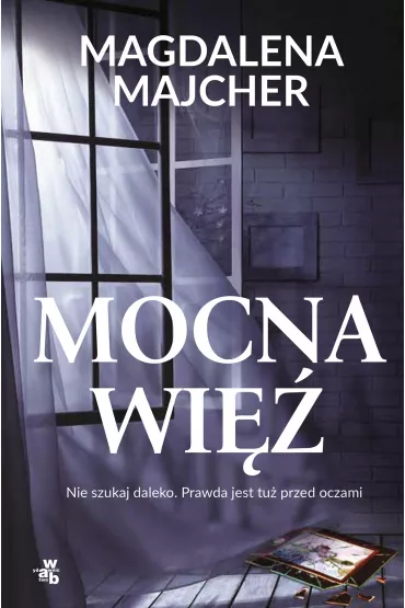 Mocna wi� - Magdalena Majcher