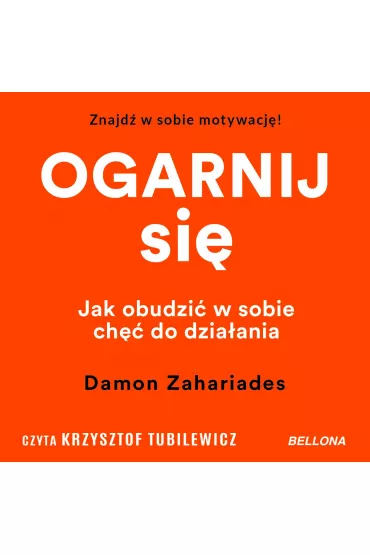 Audiobook Ogarnij si� mp3 - Damon  Zahariades