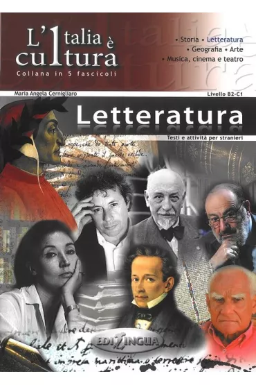 L'italia e cultura - Letteratura B2-C1 - Maria Angela Cernigliaro