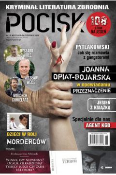 Magazyn literacko-kryminalny Pocisk Nr 7/8 (6) Wrzesie-Padziernik 2016