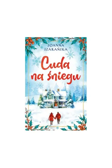 Cuda na �niegu - Joanna Szara�ska