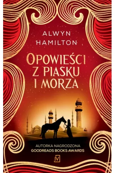 Opowie�ci z piasku i morza. Buntowniczka z pustyni. Tom 1 - Alwyn Hamilton
