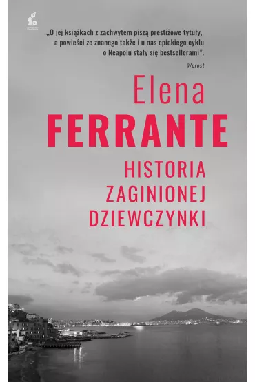 Historia zaginionej dziewczynki. Genialna przyjaci�ka. Tom 4 - Elena Ferrante