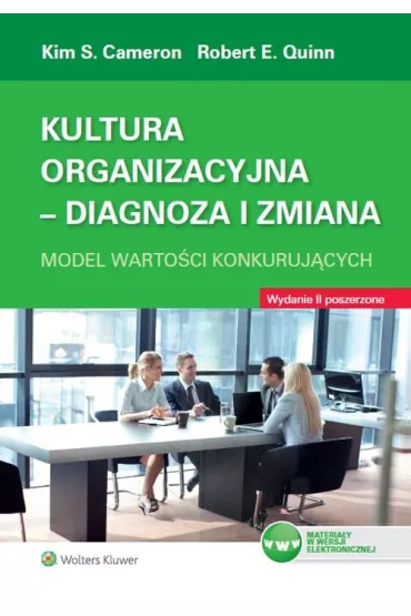 Kultura organizacyjna - diagnoza i zmiana - Cameron Kim Quinn Robert