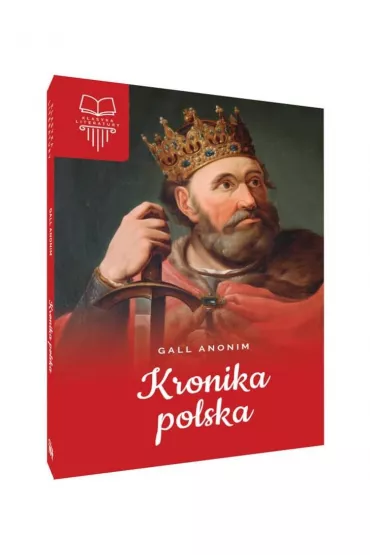 Kronika polska - Anonim Gall