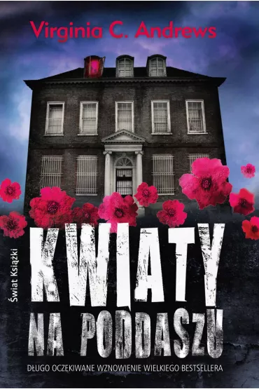 eBook Kwiaty na poddaszu. Saga rodziny Dollanganger�w. Tom 1 mobi epub - Virginia C. Andrews