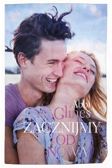 Zacznijmy od nowa. Rosemary Beach, tom 3