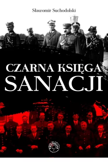 Czarna ksi�ga sanacji - S�awomir Suchodolski