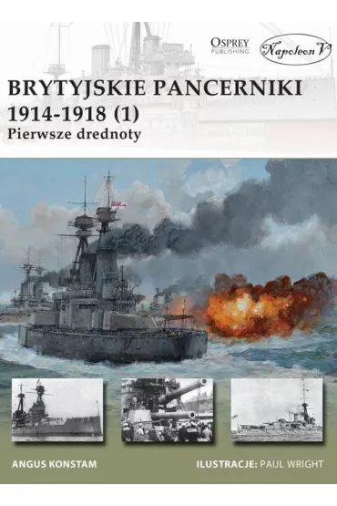 Brytyjskie pancerniki 1914-1918 (1) - Angus Konstam