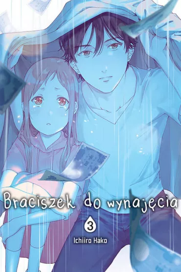 Braciszek do wynaj�cia. Tom 3 - Hako Ichiiro