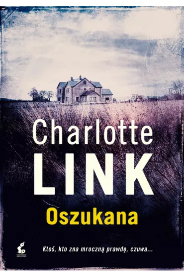 Oszukana - Charlotte Link