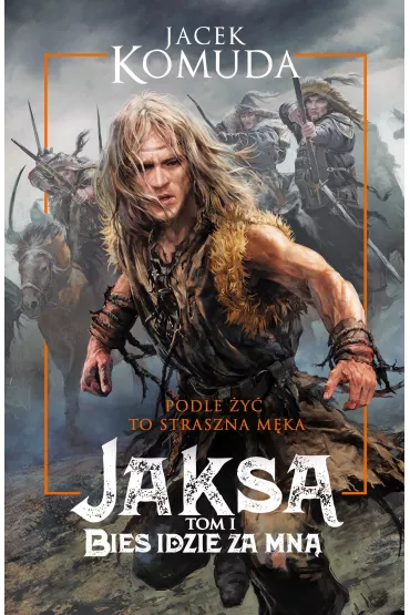 eBook Jaksa. Bies idzie za mn� mobi epub - Jacek Komuda