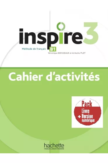 Inspire 3 �wiczenia + kod (�wiczenia online) /PACK/ - V�ronique Boisseaux, Armelle Plot