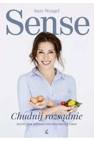 SENSE - chudnij rozs�dnie. Skuteczna metoda - Suzy  Wengel