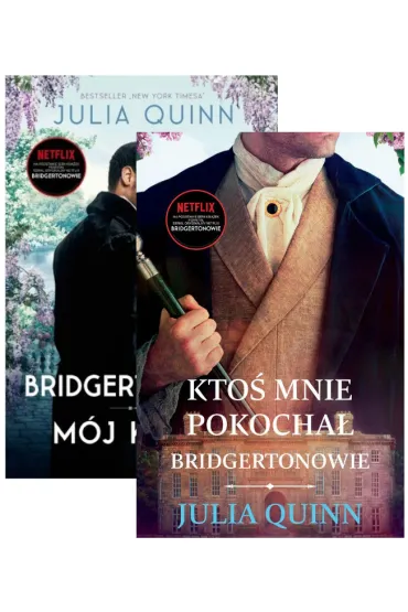 Pakiet Bridgertonowie. Tomy 1-2: M�j ksi���, Kto� mnie pokocha�. Wydanie serialowe - Julia Quinn