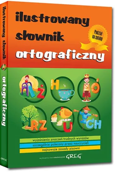 Ilustrowany s�ownik ortograficzny - Lucyna Szary