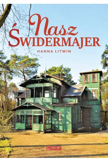 Nasz �widermajer - Hanna  Litwin