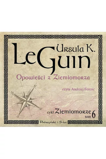 Audiobook Opowie�ci z ziemiomorza. Ziemiomorze. Tom 6 CD - Ursula Kroeber Le Guin
