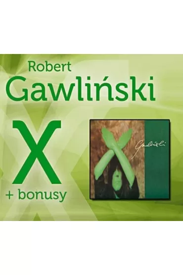Robert Gawli�ski - X + Bonusy - CD - Robert Gawli�ski