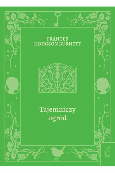 Tajemniczy ogr�d - Frances Hodgson Burnett
