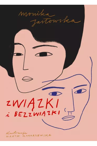 Zwi�zki i bezzwi�zki - Monika Jas�owska