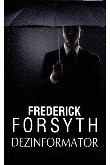 Dezinformator - Frederick Forsyth