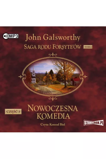 Audiobook Mijaj�cy si� w mroku. �ab�dzi �piew. Saga rodu Forsyte'�w. Tom 6. Nowoczesna komedia. Cz�� 3 CD - John Galsworthy