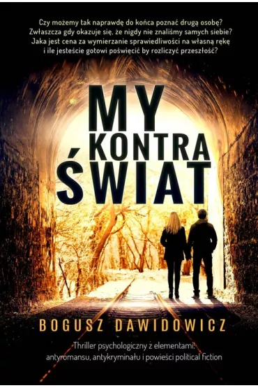 My kontra �wiat - Bogusz Dawidowicz