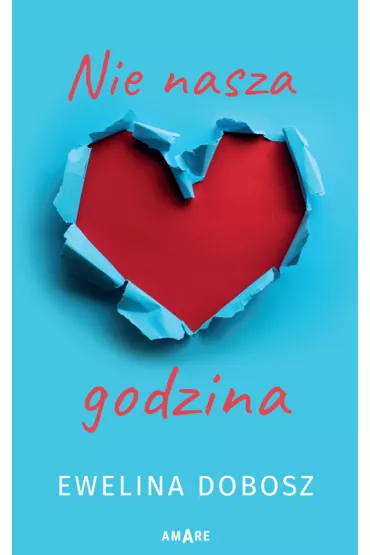 Nie nasza godzina - Ewelina Dobosz