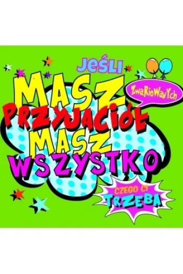 Kukartka Magnes Je�li masz przyjaci�...