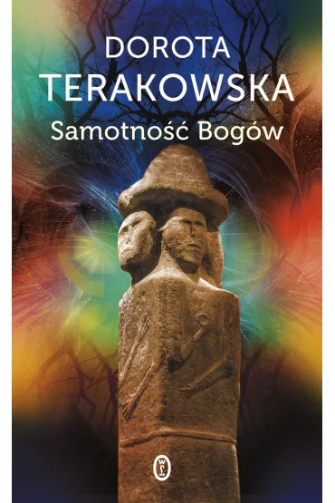 Samotno�� Bog�w - Dorota Terakowska