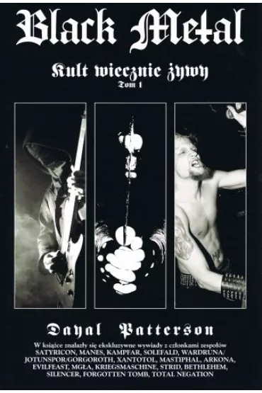 Black Metal. Kult wiecznie �ywy. Tom 1 - Dayal Patterson