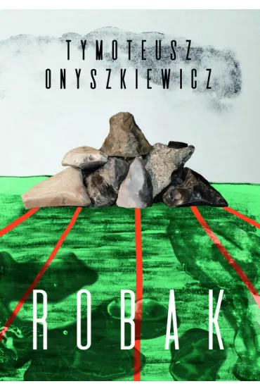 Robak - Tymoteusz Onyszkiewicz