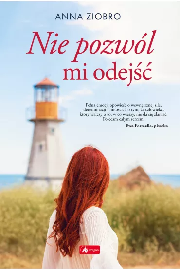 Nie pozw�l mi odej��. Seria Nadmorska. Tom 2 - Anna  Ziobro