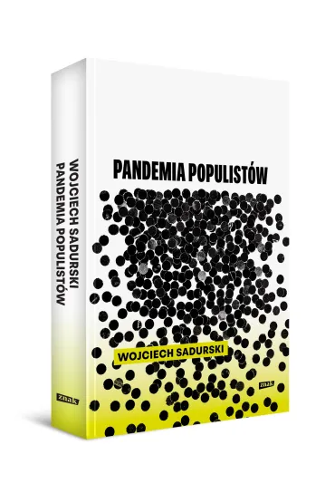 Pandemia populist�w - Wojciech Sadurski