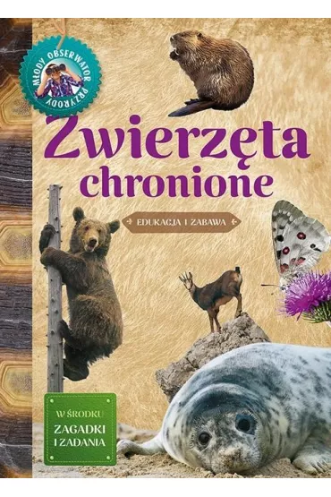 Zwierz�ta chronione. M�ody Obserwator Przyrody - Hanna B�dkowska