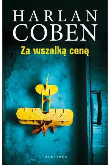 Za wszelk cen - Harlan Coben