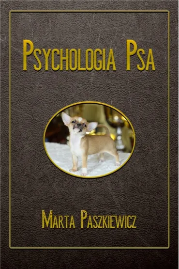 Psychologia psa - Marta Paszkiewicz