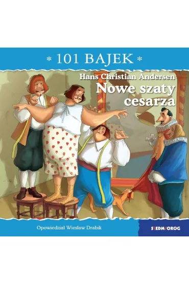 Nowe szaty cesarza. 101 bajek - Wies�aw Drabik