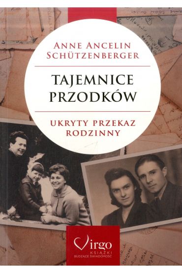 Tajemnice przodków. Ukryty przekaz rodzinny