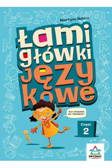 �amig��wki j�zykowe. Cz�� 2 - Martyna Bubicz